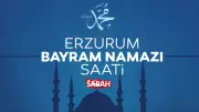 Erzurum'da 2026 Kurban Bayramı Namazı Saati Belli Oldu: 05:25