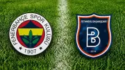 Fenerbahçe Başakşehir maçı ne zaman, saat kaçta, hangi kanalda? Muhtemel 11