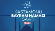 Kastamonu Bayram Namazı Saati 2026: 27 Mayıs Saat Kaçta?