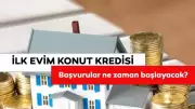 İlk Evim Konut Kredisi Başvuruları Ne Zaman Başlayacak? 1.20 Faizli Kredi Hesaplama