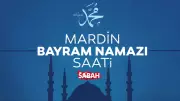 Mardin'de bayram namazı saati 2026: Diyanet açıkladı