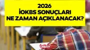 MEB 2026 İOKBS Sonuç Sorgulama: Sınav Sonuçları Ne Zaman Açıklanacak?