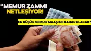 Memur Zammı Hesaplanıyor: 4. Veri Belli Oluyor! Temmuz 2026'da En Düşük Memur Maaşı Ne Kadar Olacak?