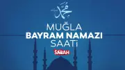 Muğla'da Bayram Namazı Saati 2026: Diyanet Açıkladı