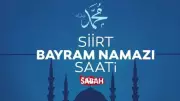 Siirt'te Kurban Bayramı Namazı Saati 2026: Diyanet Açıkladı