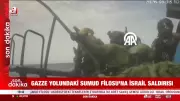 Sumud Filosu'na İsrail saldırısı kamerada: Yeni görüntüler yayınlandı