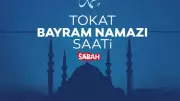 Tokat'ta 2026 Kurban Bayramı namaz saati belli oldu