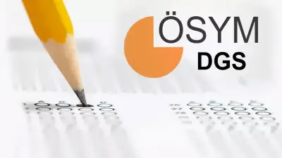 DGS Geç Başvuru 2026: ÖSYM Ekranı Açıldı, Ücret 2.100 TL