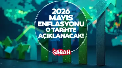 Mayıs Enflasyon Verisi Ne Zaman Açıklanacak? 2026 Mayıs Ayı Beklentisi