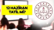 12 Haziran 2026 Cuma Okullar Tatil Mi? MEB LGS Öncesi Düzenlemeyi Duyurdu