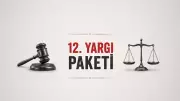 12. Yargı Paketi 2026: İnfaz Düzenlemesi Yok, Boşanma Davalarında Arabuluculuk Geliyor