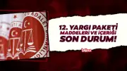 12. Yargı Paketi Maddeleri: Bakan Gürlek Açıkladı! Af Olacak mı?