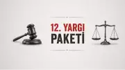 12. Yargı Paketi ne zaman çıkacak? Af var mı? İşte son durum