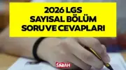 2026 LGS Sayısal Soruları ve Cevapları Ne Zaman Yayımlanacak?