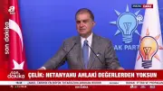 AK Parti Sözcüsü Çelik: Soykırım şebekesi Netanyahu'dur
