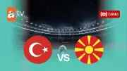 ATV Canlı Yayın: Türkiye - Kuzey Makedonya Milli Maçı Şifresiz İzle