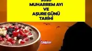 Aşure Günü 2026: Tarih, Önemi ve Oruç İbadeti Hakkında Bilgiler