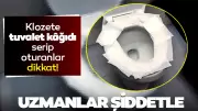 Halka açık tuvaletlerde klozet kapağını kağıtla kaplamayın: Hijyen hatası