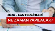 LGS Tercihleri Ne Zaman? MEB 2026 Takvimini Duyurdu!