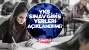 YKS Sınav Giriş Belgesi Sorgulama: Giriş Yerleri Ne Zaman Açıklanacak?