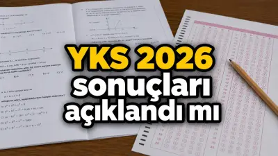 2026 YKS Sonuçları 22 Temmuz'da Açıklanıyor: Sorgulama Ekranı ve Tarih