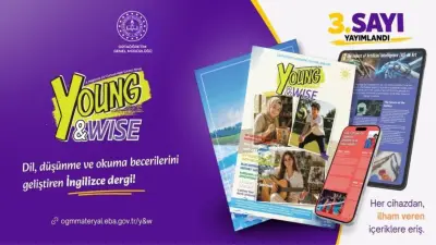 MEB'in lise öğrencileri için 'Young and Wise' dergisi üçüncü sayısı çıktı