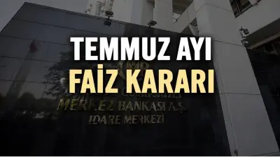 Merkez Bankası Temmuz Faiz Kararı: PPK Faizi Sabit Tutmayı Planlıyor