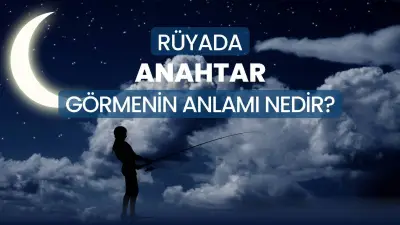 Rüyada Anahtar Görmek Ne Anlama Gelir? Ev Anahtarı Yorumları