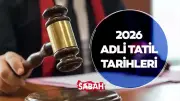 2026 Adli Tatil Tarihleri Netleşti: 20 Temmuz'da Başlıyor, 1 Eylül'de Sona Eriyor