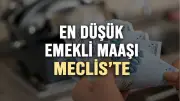 En Düşük Emekli Maaşı 2026: Zam Kanunu TBMM'de, Yeni Tutar 23.552 TL