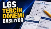 LGS 2026 Tercih Tarihleri: Başvuru Süreci ve Detaylar