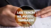 LGS Tercih Kılavuzu 2026: Tarihler, Nasıl Yapılır?