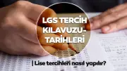 MEB 2026 LGS Tercih Kılavuzu Yayımlandı: Başvuru Tarihleri ve İşlem Adımları