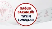 Sağlık Bakanlığı iller arası tayin sonuçları 17 Temmuz 2026 açıklandı