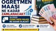 Temmuz 2026 Öğretmen Maaşı Zammı: En Düşük Maaş Ne Kadar Olacak?