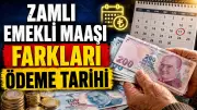 Zamlı Emekli Maaşı Farkları Ödeme Günü: 2026 Temmuz Ayı SSK, Bağ-Kur, Memur Emekli Aylığı Takvimi