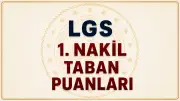 2026 LGS 1. Nakil Taban Puanları ve Boş Kontenjanlar Ne Zaman Açıklanacak?