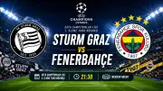 Sturm Graz - Fenerbahçe Muhtemel 11'ler ve Maç Detayları