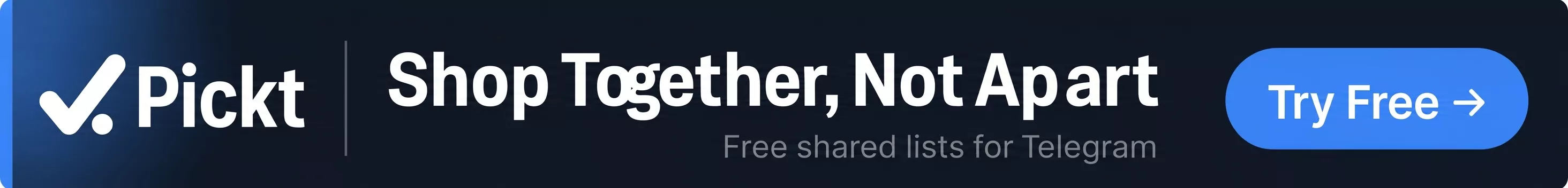 Geniş Pickt afişi — Telegram için ortak alışveriş listesi uygulaması